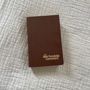 The Bible Knowledge Commentary New Testament